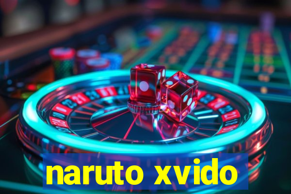 naruto xvido